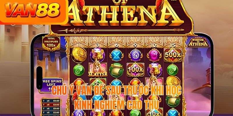 Chú ý vấn đề sau trước khi học kinh nghiệm cao thủ
